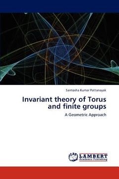 portada invariant theory of torus and finite groups (en Inglés)