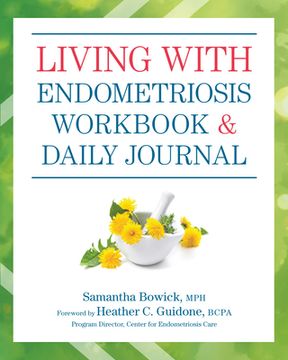 portada Living With Endometriosis Workbook and Daily Journal (en Inglés)