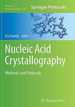 portada Nucleic Acid Crystallography: Methods and Protocols (en Inglés)