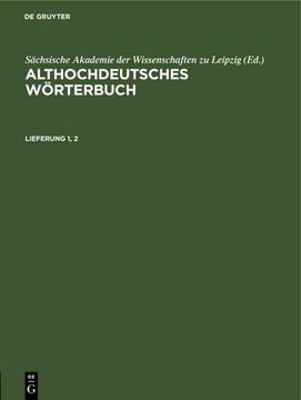 portada Althochdeutsches Wörterbuch. Lieferung 1, 2 (en Alemán)