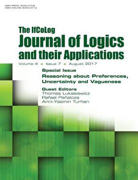 portada Ifcolog Journal of Logics and their Applications. Volume 4, number 7. Reasoning about Preferences, Uncertainty and Vagueness