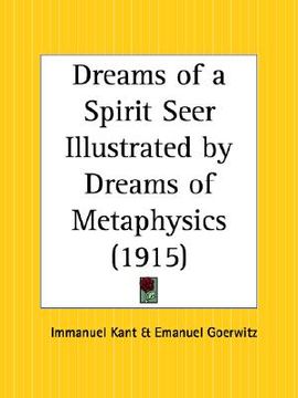 portada dreams of a spirit seer illustrated by dreams of metaphysics (in English)