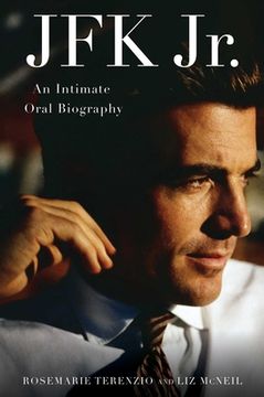 portada JFK Jr.: An Intimate Oral Biography (en Inglés)
