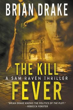 portada The Kill Fever: A Sam Raven Thriller (en Inglés)