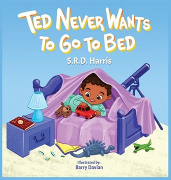 portada Ted Never Wants to Go to Bed (in English)