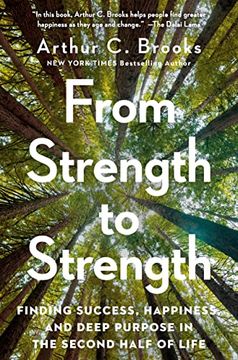 portada From Strength to Strength: Finding Success, Happiness, and Deep Purpose in the Second Half of Life (en Inglés)