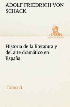 portada Historia de la Literatura y del Arte Dramático en España, Tomo ii (Tredition Classics)