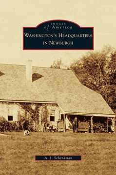 portada Washington's Headquarters in Newburgh