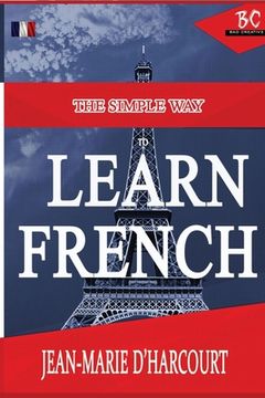 portada The Simple Way to Learn French (en Inglés)