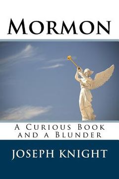 portada Mormon: A Curious Book and a Blunder (in English)