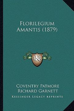 portada florilegium amantis (1879) (in English)