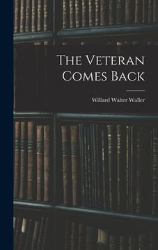 portada The Veteran Comes Back (in English)