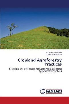 portada Cropland Agroforestry Practices: Selection of Tree Species for Sustainable Cropland Agroforestry Practices