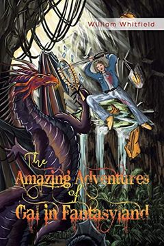 portada The Amazing Adventures of gal in Fantasyland (in English)