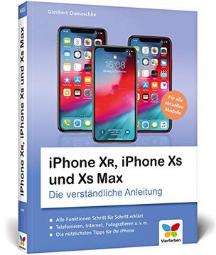 portada Iphone xr, Iphone xs und xs Max: Die Verständliche Anleitung für Alle Neuen Iphone-Modelle. Aktuell zu ios 12 (en Alemán)