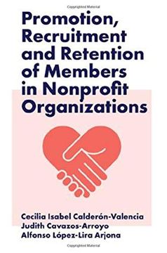 portada Promotion, Recruitment and Retention of Members in Nonprofit Organizations 