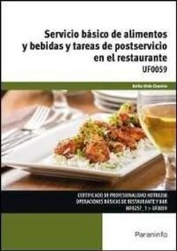 UF0059 - SERVICIO BASICO DE ALIMENTOS Y BEBIDAS Y TAREAS DE POSTSERVICIO E