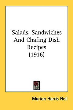 portada salads, sandwiches and chafing dish recipes (1916) (in English)