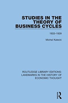 portada Studies in the Theory of Business Cycles: 1933-1939 (Routledge Library Editions: Landmarks in the History of Economic Thought) (in English)