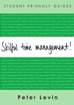 portada Skilful Time Management (Student Friendly Guides) 