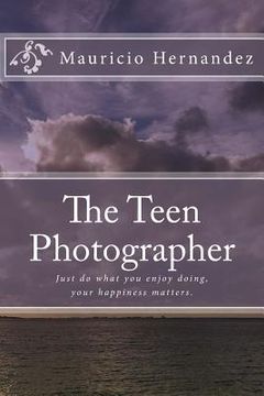 portada The Teen Photographer (en Inglés)