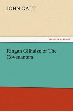 portada ringan gilhaize or the covenanters (en Inglés)