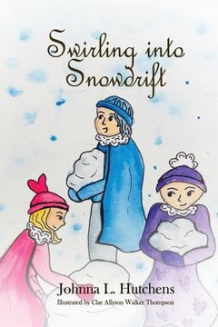 portada Swirling into Snowdrift (en Inglés)