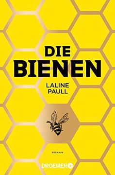 portada Die Bienen: Roman (en Alemán)
