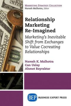 portada Relationship Marketing Re-Imagined: Marketing'S Inevitable Shift From Exchanges to Value Cocreating Relationships (en Inglés)