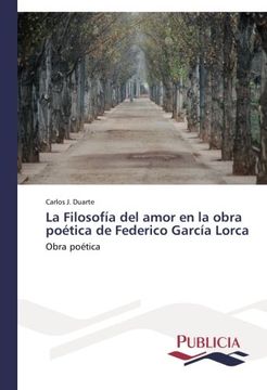portada La Filosofia del Amor En La Obra Poetica de Federico Garcia Lorca