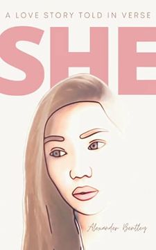 portada She: A Love Story Told in Verse (in English)