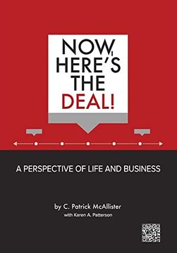 portada Now, Here's the Deal! A Perspective of Life and Business (en Inglés)