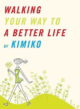 portada Walking Your Way to a Better Life (in English)