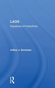 portada Laos: Keystone of Indochina (en Inglés)