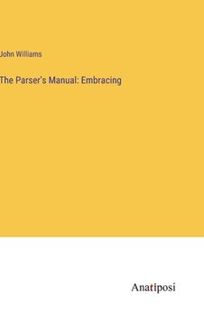 portada The Parser's Manual: Embracing (en Inglés)