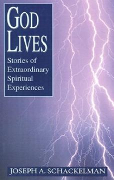 portada god lives,stories of extraordinary spiritual experiences (en Inglés)