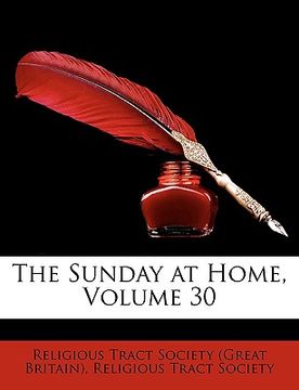 portada The Sunday at Home, Volume 30 (en Turco)
