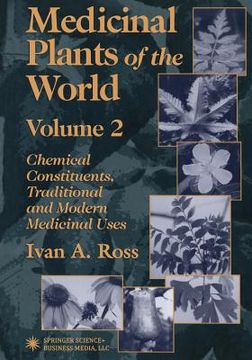 portada Medicinal Plants of the World: Chemical Constituents, Traditional and Modern Medicinal Uses, Volume 2 (in English)