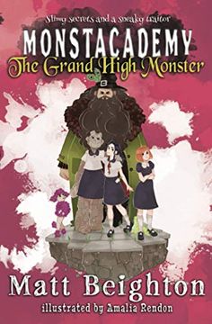 portada The Grand High Monster: A Monstacademy Mystery: 3 (en Inglés)