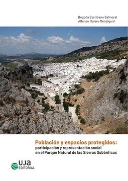 portada Poblacion y Espacios Protegidos: Participacion y Representacion s Ocial en el Parque Natural de las Sierras Subbeticas (in Spanish)
