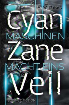 portada Maschinenmacht 1¿ Cyan Zane Veil (en Alemán)