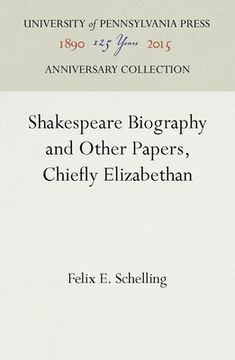 portada Shakespeare Biography and Other Papers, Chiefly Elizabethan (in English)