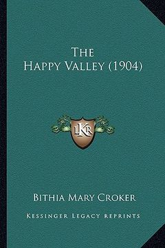 portada the happy valley (1904) (en Inglés)