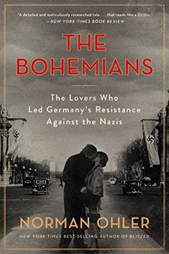 portada The Bohemians: The Lovers who led Germany'S Resistance Against the Nazis (in English)