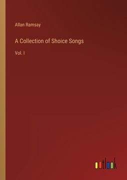 portada A Collection of Shoice Songs: Vol. I (en Inglés)