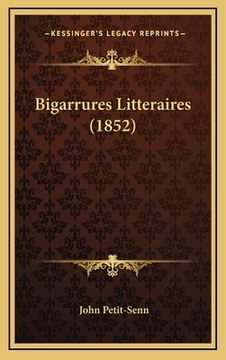 portada Bigarrures Litteraires (1852) (en Francés)