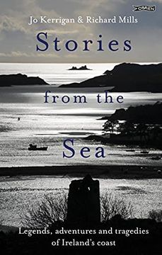 portada Stories from the Sea: Legends, Adventures and Tragedies of Ireland's Coast (en Inglés)