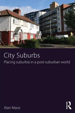 portada city suburbs: placing suburbia in a post-suburban world