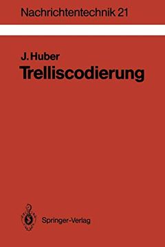 portada Trelliscodierung: Grundlagen und Anwendungen in der Digitalen Übertragungstechnik (en Alemán)