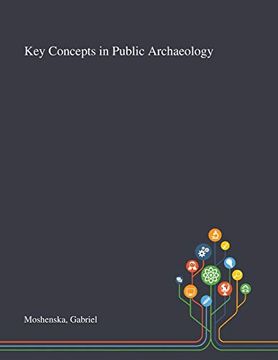 portada Key Concepts in Public Archaeology 